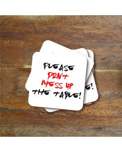 Don't Mess Up Coasters - Set of 4